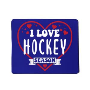 I Love Hockey Season Heart Passionate Spirit Cool Gift Mousepad