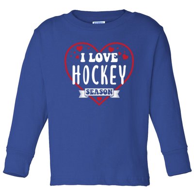 I Love Hockey Season Heart Passionate Spirit Cool Gift Toddler Long Sleeve Shirt