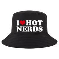 I Love Hot Nerds Nerd Cool Comfort Performance Bucket Hat