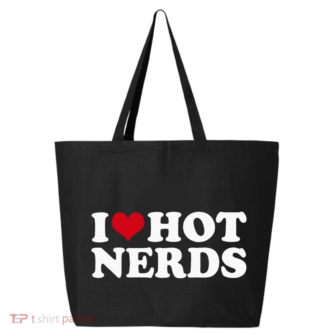 I Love Hot Nerds Nerd 25L Jumbo Tote