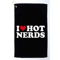 I Love Hot Nerds Nerd Golf Towel