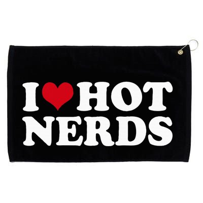 I Love Hot Nerds Nerd Grommeted Golf Towel