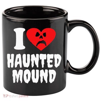 I Love Haunted Mound 11oz C Handle Ceramic Mug