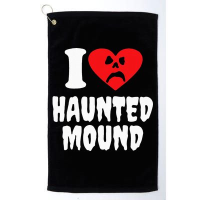 I Love Haunted Mound Golf Towel