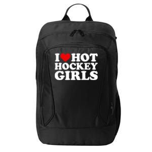 I Love Hot Hockey Gift I Heart Hot Hockey Gift City Backpack