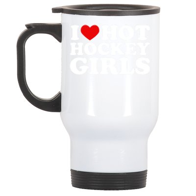 I Love Hot Hockey Gift I Heart Hot Hockey Gift Stainless Steel Travel Mug