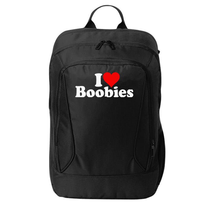 I LOVE HEART BOOBIES City Backpack