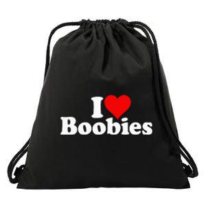 I LOVE HEART BOOBIES Drawstring Bag