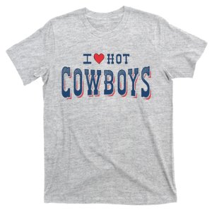 I Love Hot Cowboys Funny Western Rodeo T-Shirt