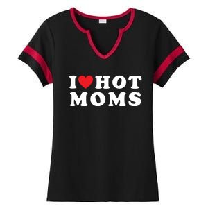 I Love Hot Moms Funny Red Heart Love Moms Mother Cool Meaningful Gift Ladies Halftime Notch Neck Tee