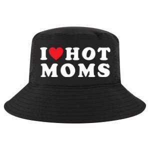 I Love Hot Moms Funny Red Heart Love Moms Mother Cool Meaningful Gift Cool Comfort Performance Bucket Hat