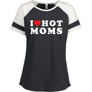 I Love Hot Moms Funny Red Heart Love Moms Mother Cool Meaningful Gift Enza Ladies Jersey Colorblock Tee