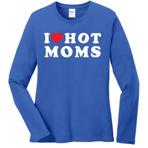 I Love Hot Moms Funny Red Heart Love Moms Mother Cool Meaningful Gift Ladies Long Sleeve Shirt