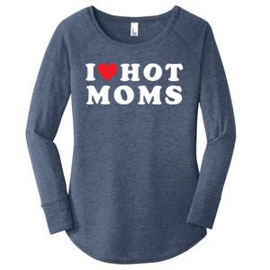 I Love Hot Moms Funny Red Heart Love Moms Mother Cool Meaningful Gift Women's Perfect Tri Tunic Long Sleeve Shirt