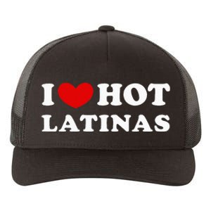 I Love Hot Latinas I Heart Hot Latinas Yupoong Adult 5-Panel Trucker Hat