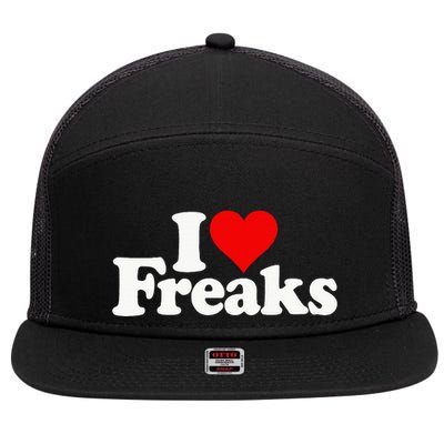 I Love Heart Freaks 7 Panel Mesh Trucker Snapback Hat