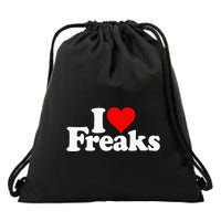 I Love Heart Freaks Drawstring Bag