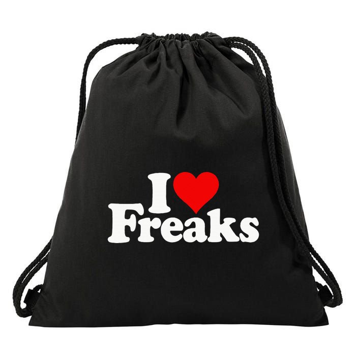 I Love Heart Freaks Drawstring Bag