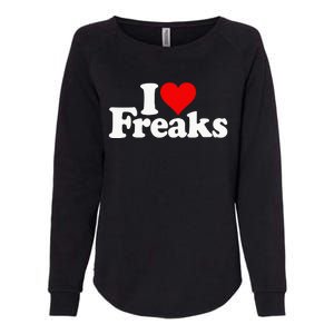 I Love Heart Freaks Womens California Wash Sweatshirt