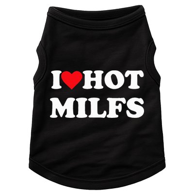 I Love Hot Milfs Doggie Tank