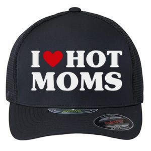 I Love Hot Moms T Funny Red Heart Love Moms Flexfit Unipanel Trucker Cap