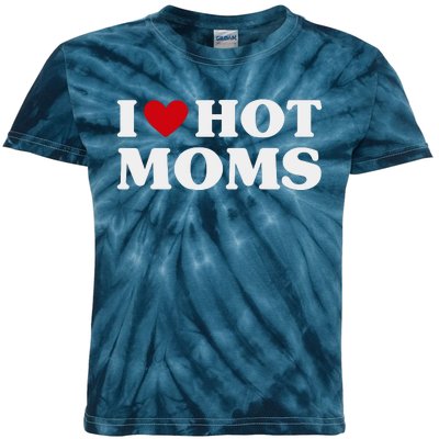 I Love Hot Moms T Funny Red Heart Love Moms Kids Tie-Dye T-Shirt