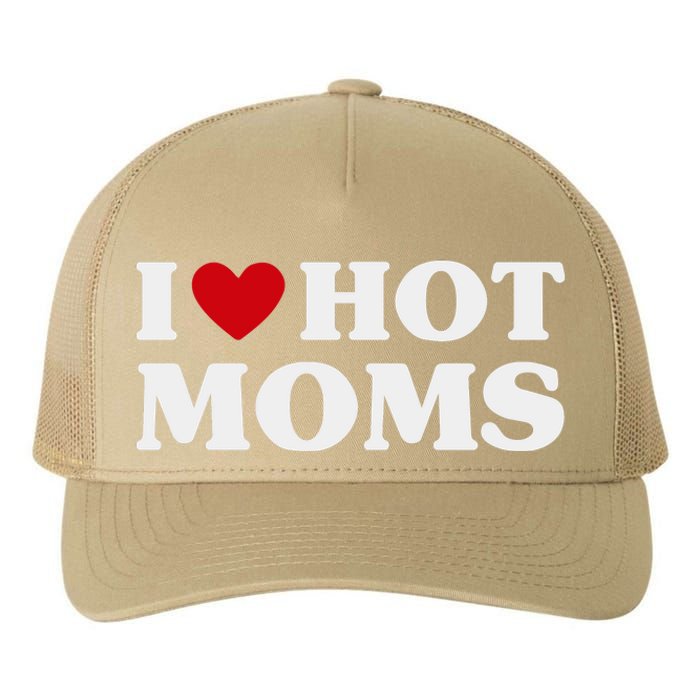 I Love Hot Moms T Funny Red Heart Love Moms Yupoong Adult 5-Panel Trucker Hat