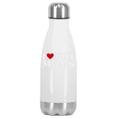 I Love Hot Moms T Funny Red Heart Love Moms Stainless Steel Insulated Water Bottle