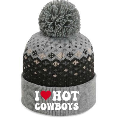 I Love Hot Cowboys I Heart Cowboys Funny Country Western The Baniff Cuffed Pom Beanie