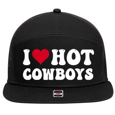 I Love Hot Cowboys I Heart Cowboys Funny Country Western 7 Panel Mesh Trucker Snapback Hat