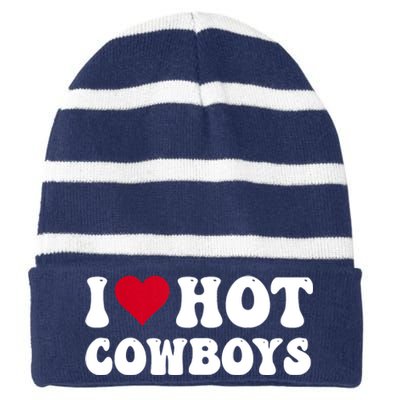 I Love Hot Cowboys I Heart Cowboys Funny Country Western Striped Beanie with Solid Band