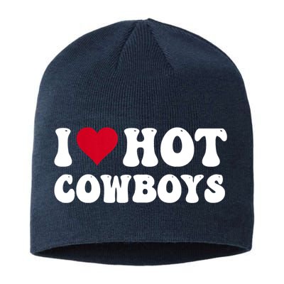 I Love Hot Cowboys I Heart Cowboys Funny Country Western Sustainable Beanie