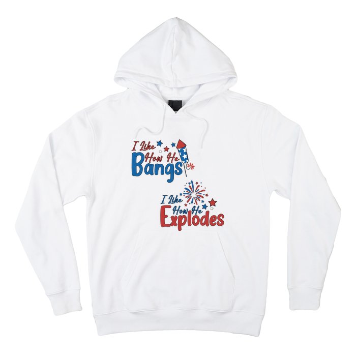 I Like How She Explodes I Like How He Bangs Hoodie