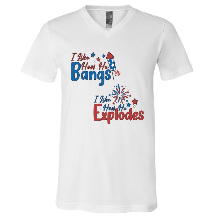 I Like How She Explodes I Like How He Bangs V-Neck T-Shirt