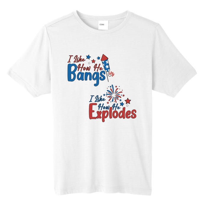 I Like How She Explodes I Like How He Bangs Tall Fusion ChromaSoft Performance T-Shirt