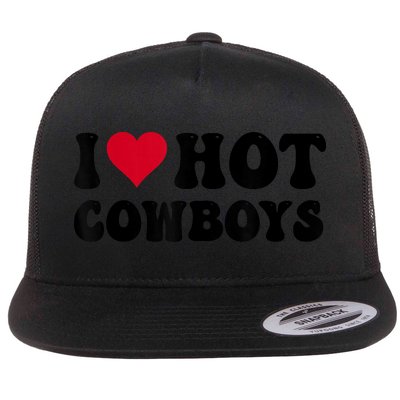 I Love Hot Cowboys I Heart Cowboys Funny Country Western Flatbill Hat