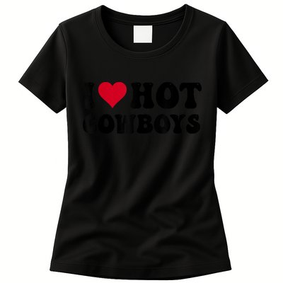 I Love Hot Cowboys I Heart Cowboys Funny Country Western Womens T-Shirt