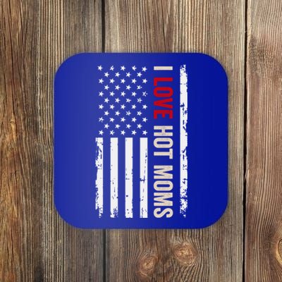 I Love Hot Moms American Usa Flag Gift Coaster