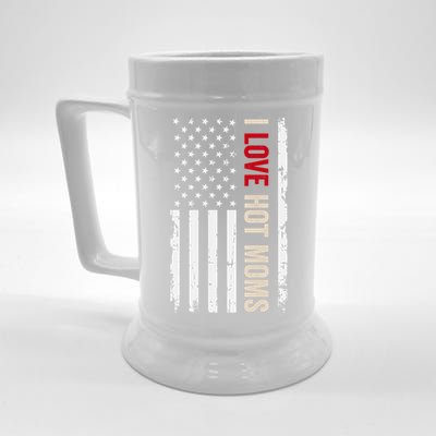 I Love Hot Moms American Usa Flag Gift Beer Stein