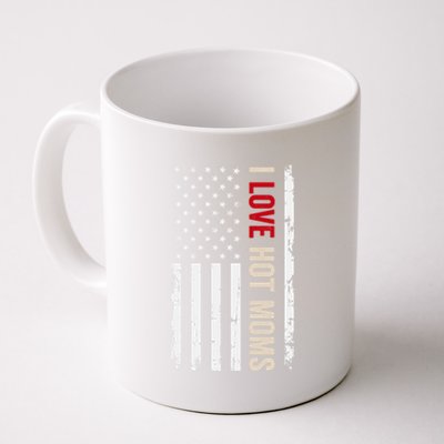 I Love Hot Moms American Usa Flag Gift Coffee Mug