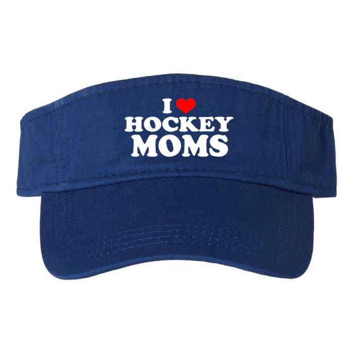 I Love Hockey Moms Funny Design Gift Valucap Bio-Washed Visor