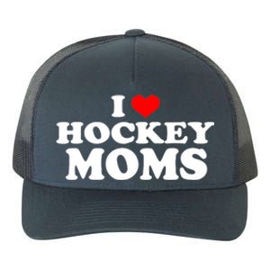 I Love Hockey Moms Funny Design Gift Yupoong Adult 5-Panel Trucker Hat