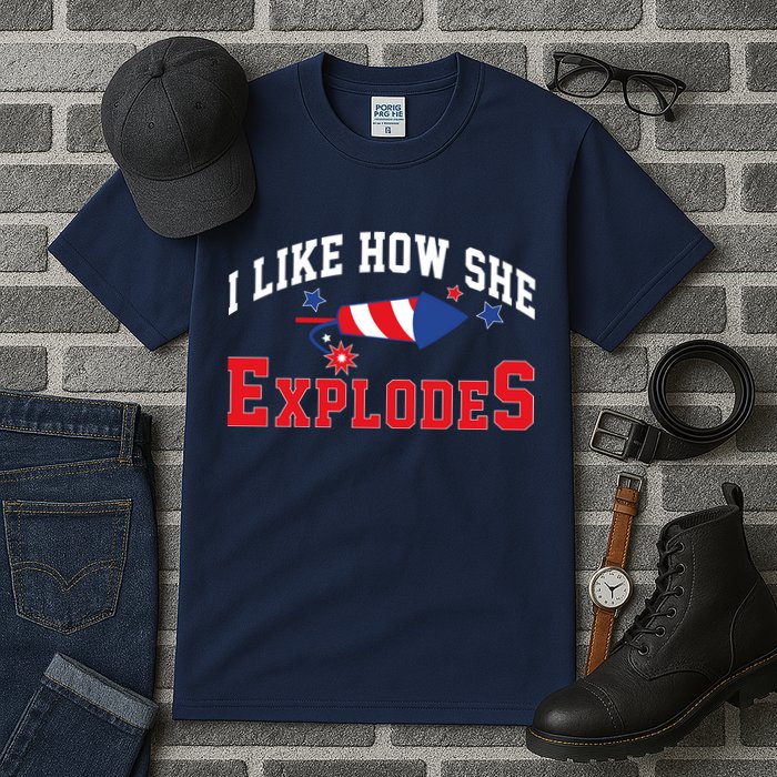 I Like How He Explodes Funny Fireworks Lover Matching Team Couple 4th Of July Tall T-Shirt
