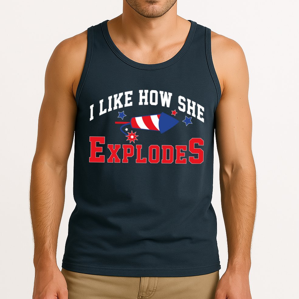 I Like How He Explodes Funny Fireworks Lover Matching Team Couple 4th Of July Tank Top