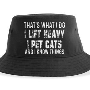 I Lift Heavy Pet Cats And Know Things Funny Gym Sustainable Bucket Hat