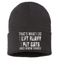 I Lift Heavy Pet Cats And Know Things Funny Gym Sustainable Knit Beanie