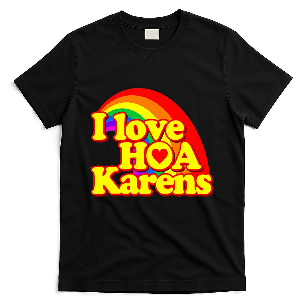 I Love Hoa Karens T-Shirt