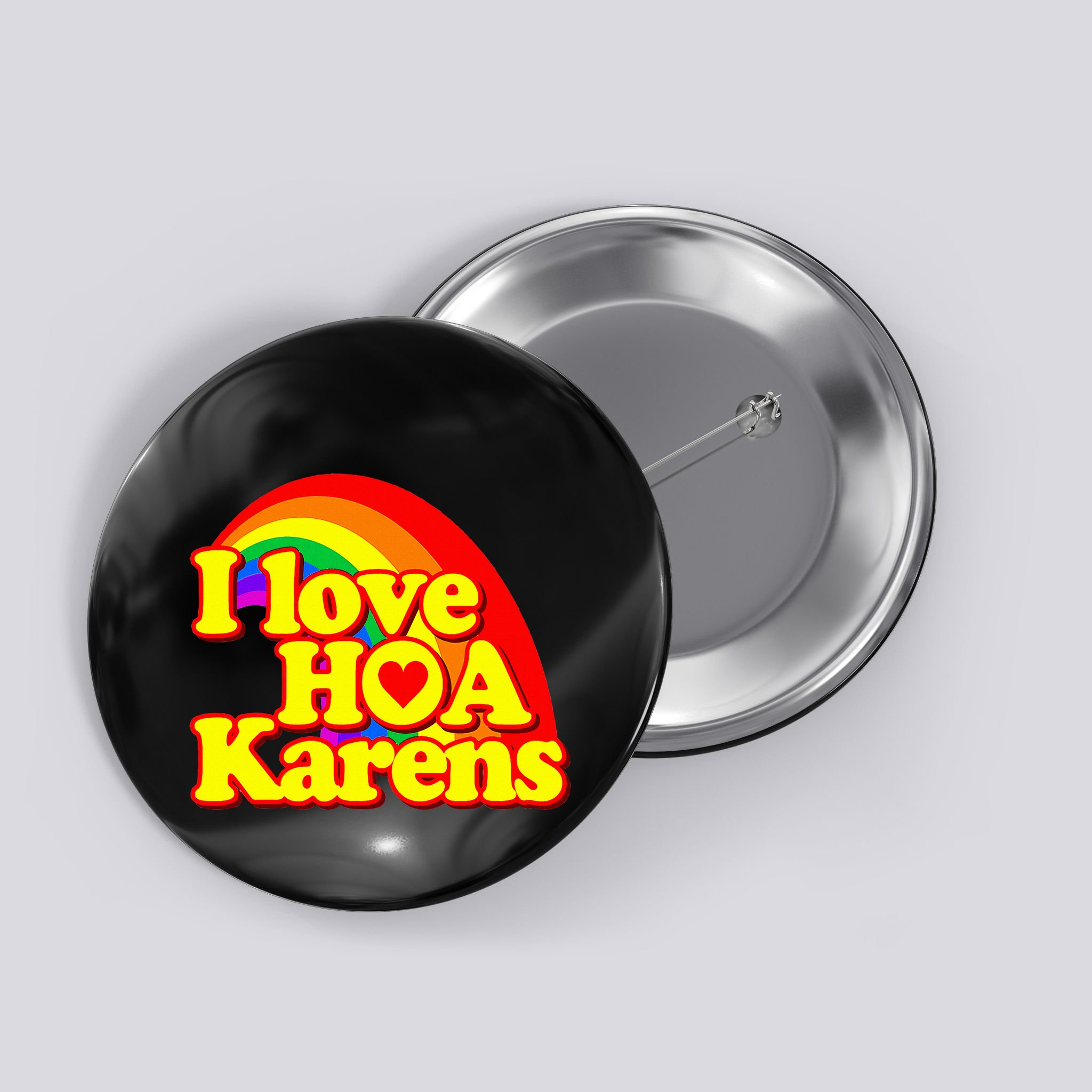 I Love Hoa Karens Button