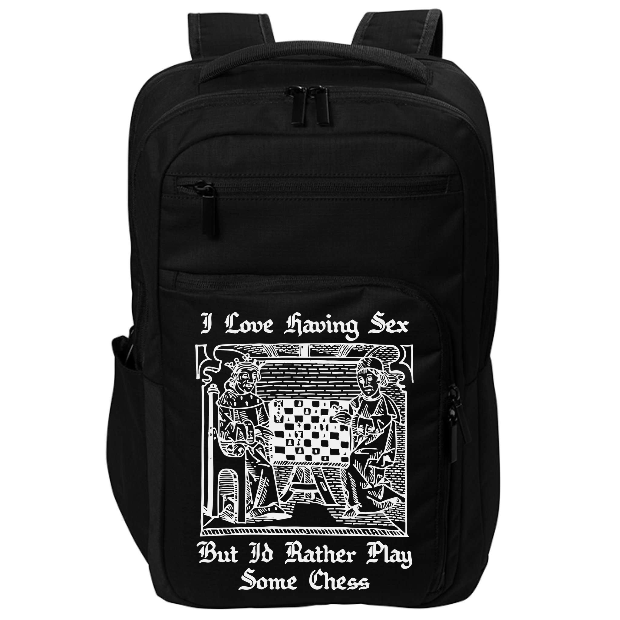 I Love Having Sex But I’D Rather Play Chess Impact Tech Backpack