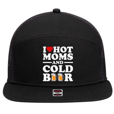 I Love Heart Hot Moms Cold Beer Funny Adult Drinkising Joke 7 Panel Mesh Trucker Snapback Hat